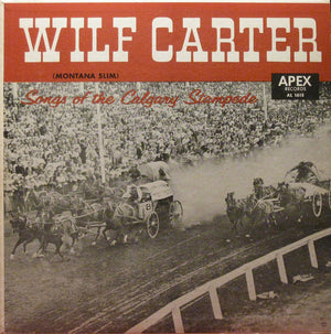 WILF CARTER | SONGS OF THE CALGARY STAMPEDE - SEAMS GONE