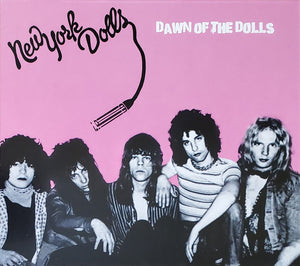 NEW YORK DOLLS | DAWN OF THE DOLLS