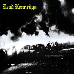 DEAD KENNEDYS | FRESH FRUIT FOR ROTTING VEGETABLES - 2011 REISSUE