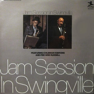 COLEMAN HAWKINS / PEE WEE RUSSELL | JAM SESSION IN SWINGVILLE - EU