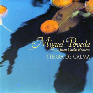 MIGUEL POVEDA | TIERRA DE CALMA (DIGI)