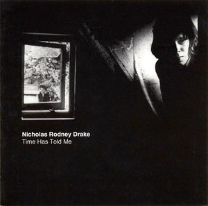 NICK (NICHOLAS RODNEY) DRAKE | TIME HAS TOLD ME (2CD)