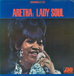 ARETHA FRANKLIN | LADY SOUL - US STEREO