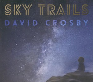 DAVID CROSBY | SKY TRAIILS (DIGI)