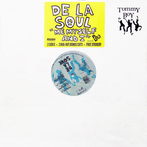 DE LA SOUL | ME MYSELF AND I - 12 - TOMMY BOY COMPANY SLEEVE WITH HYPE