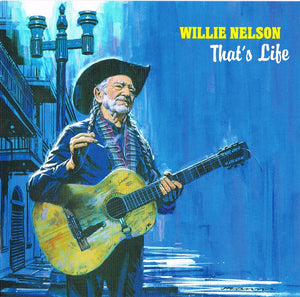 WILLIE NELSON | THATS LIFE