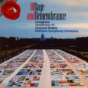 CORIGLIANO / SLATKIN | OF RAGE AND REMEMBRANCE SYMPHONY NO 1
