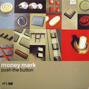 MONEY MARK | PUSH THE BUTTON - 2LP