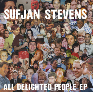 SUFJAN STEVENS | ALL DELIGHTED PEOPLE EP DIGI)