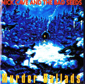 NICK CAVE | MURDER BALLADS