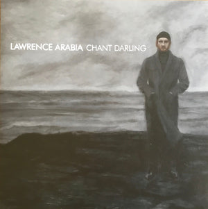 LAWRENCE ARABIA | CHANT DARLING