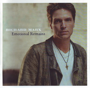 RICHARD MARX | EMOTIONAL REMAINS