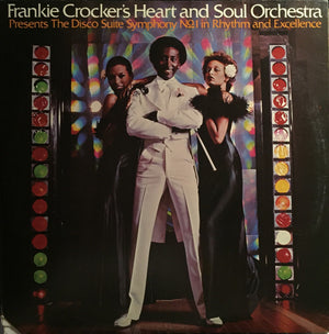 FRANKIE CROCKER | FRANKIE CROCKER AND THE HEART AND SOUL ORCHESTRA PRESENTS DISCO SUITE SYMPHONY - US 2LP