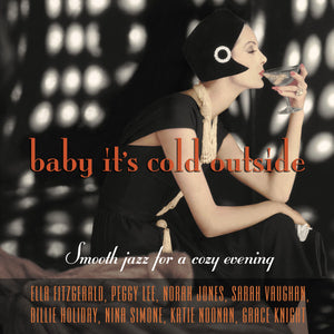 VARIOUS | BABY ITS COLD OUTSIDE SMOOTH JAZZ FOR A COZY EVENING (2 CD)