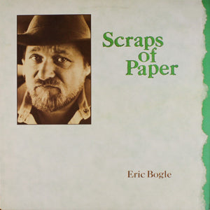 ERIC BOGLE | SCRAPS OF PAPER - US