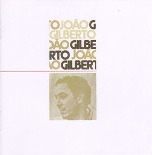 JOAO GILBERTO | JOAO GILBERTO