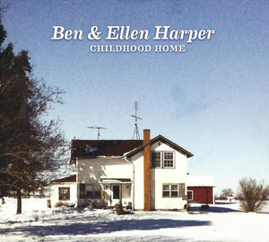 BEN HARPER / ELLEN HARPER | CHILDHOOD HOME (DIGI)