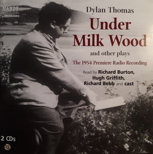DYLAN THOMAS / RICHARD BURTON | UNDER MILK WOOD (2CD)