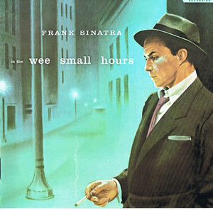 FRANK SINATRA | IN THE WEE SMALL HOURS (REMASTERED)