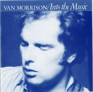 VAN MORRISON | INTO THE MUSIC