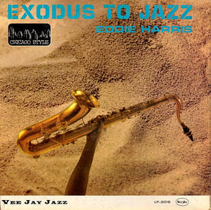 EDDIE HARRIS | EXODUS TO JAZZ - USA