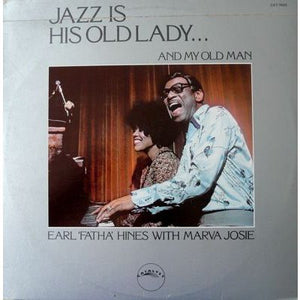 EARL HINES | JAZZ IS HIS OLD LADY AND MY OLD MAN