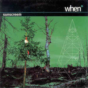 SUNSCREEM | WHEN - 12