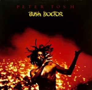 TOSH PETER | BUSH DOCTOR - UK