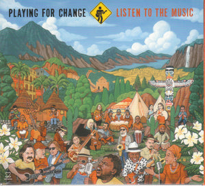 PLAYING FOR CHANGE | LISTEN TO THE MUSIC