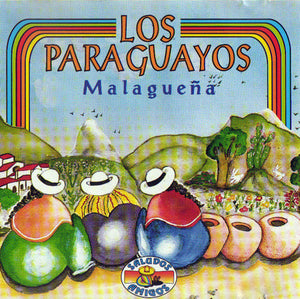 LOS PARAGUAYOS | MALAGUENA
