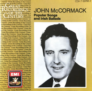 JOHN MCCORMACK | POPULAR SONGS AND IRISH BALLADS
