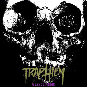 TRAP THEM | SEANCE PRIME