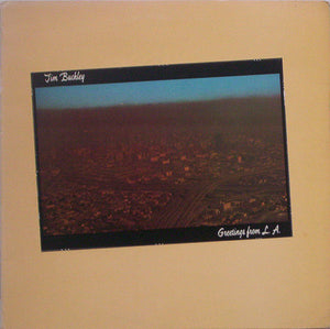 TIM BUCKLEY | GREETINGS FROM LA - NZ / AU - BIT ROUGH