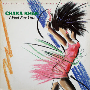 CHAKA KHAN | I FEEL FOR YOU 12 - US - PICTURE SLEEVE