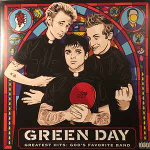 GREEN DAY | GREATEST HITS - GODS FAVOURITE BAND - 2LP