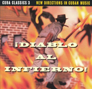 VARIOUS | DIABLO AL INFERNO-CUBA CLASSICS 3