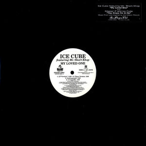 ICE CUBE / MR SHORT KHOP | MY LOVED ONE / YOU KNOW I'M A HO - 12 - GENERIC SLEEVE WITH HYPE
