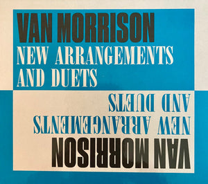 VAN MORRISON | NEW ARRANGEMENTS AND DUETS (DIGI)