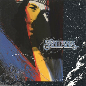 SANTANA | SPIRITS DANCING IN THE FLESH
