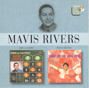 MAVIS RIVERS | TAKE A NUMBER/HOORAY FOR LOVE