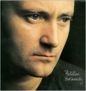 PHIL COLLINS | BUT SERIOUSLY - EU AND UK