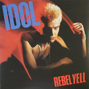 BILLY IDOL | REBEL YELL - 2017 REISSUE