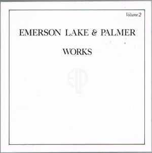 EMERSON LAKE AND PALMER | WORKS VOL 2