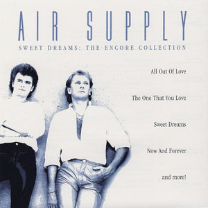 AIR SUPPLY | SWEET DREAMS ENCORE COLLECTION