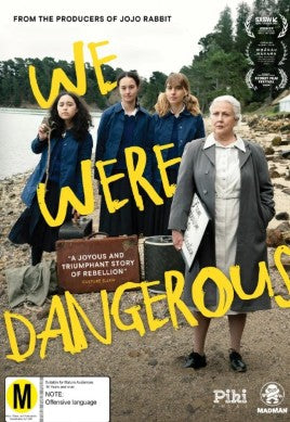 MOVIE NZFILM | WE WERE DANGEROUS