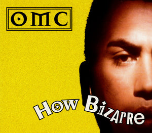 OMC | HOW BIZARRE (AUTOGRAPHED)
