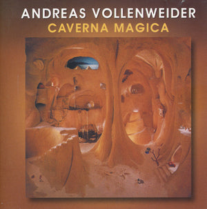 ANDREAS VOLLENWEIDER | CAVERNA MAGICA (REMASTERED)