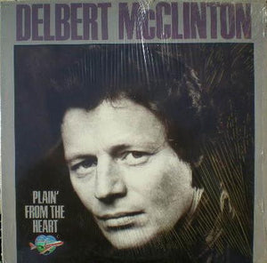 DELBERT MCCLINTON | PLAIN FROM THE HEART