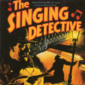 SOUNDTRACK | SINGING DETECTIVE - MUSIC FROM THE BBC TV SERIAL
