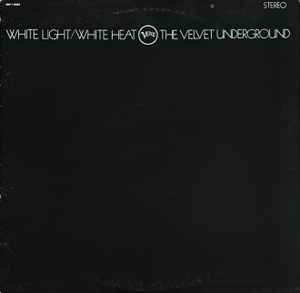 VELVET UNDERGROUND | WHITE LIGHT WHITE HEAT - 1982 CANADIAN